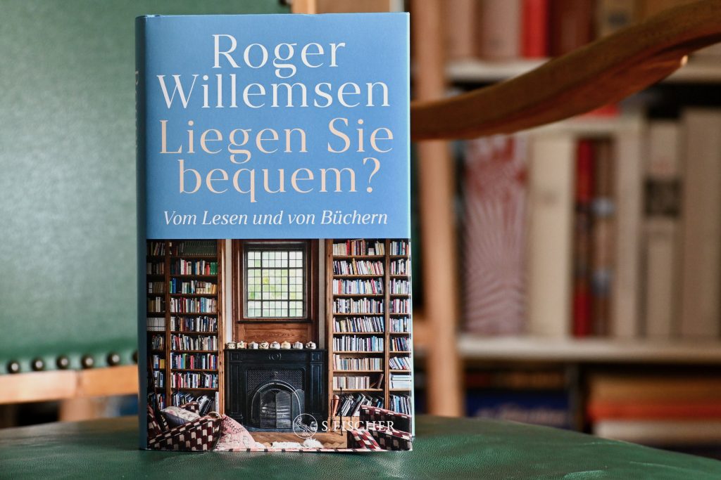 Roger Willemsen: Liegen Sie bequem? Vom Lesen und von Buechern