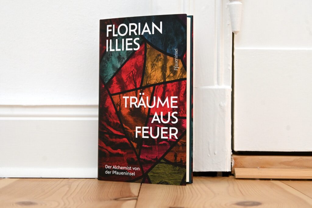 Florian Illies: Traeume aus Feuer